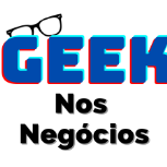 Geek nos Negocios